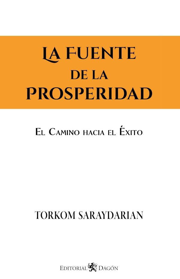 La Fuente de la Prosperidad | Torkom Saraydarian