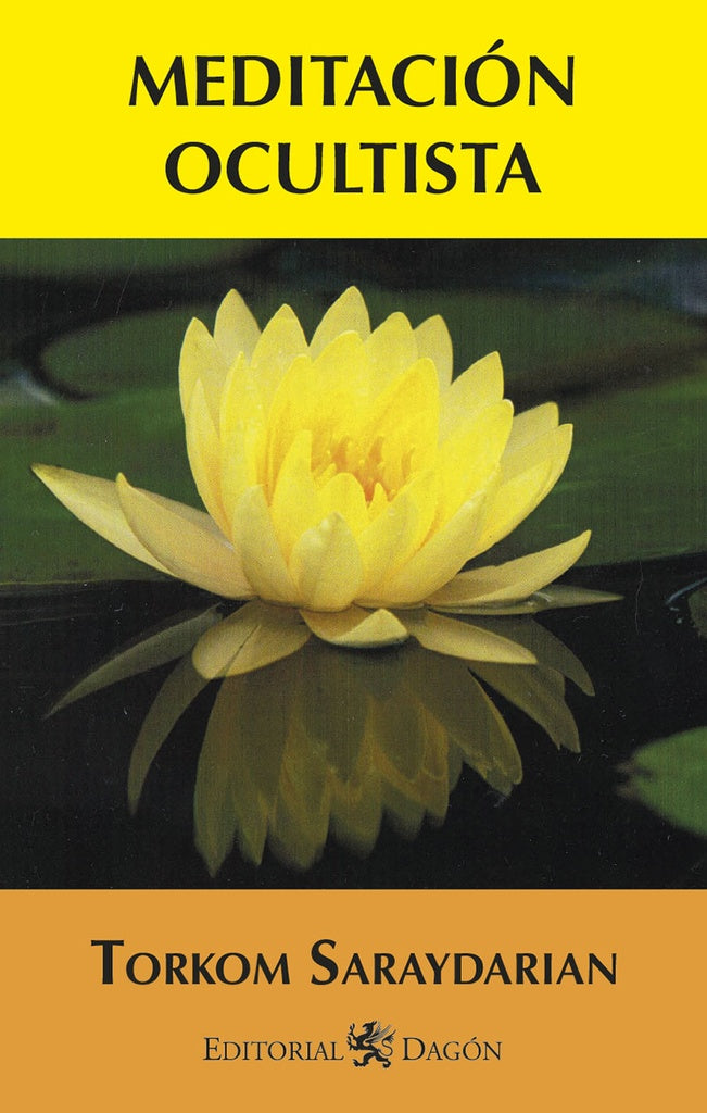 Meditacion Ocultista | Torkom Saraydarian
