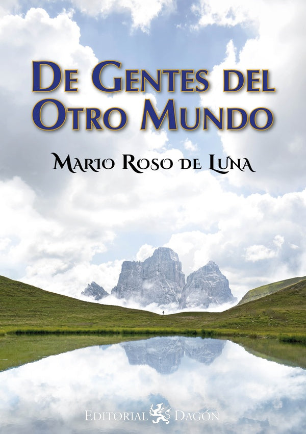 De Gentes del Otro Mundo | MarioRosode Luna