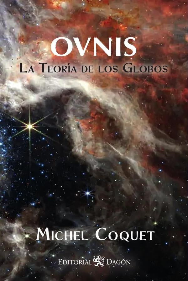 OVNIS La Teoria de los Globos | Michel Coquet