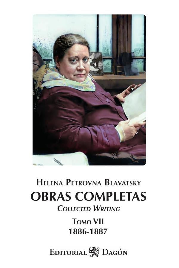 Obras Completas de H.P. Blavatsky, Tomo VII Collected Writing | HelenaPetrovna Blavatsky