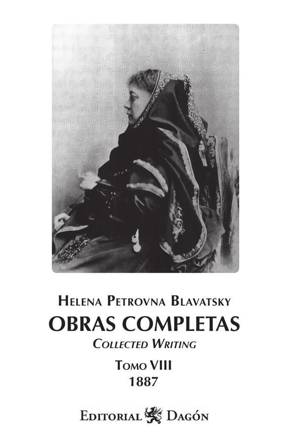 Obras Completas de H.P. Blavatsky, Tomo VIII Collected Writing | HelenaPetrovna Blavatsky