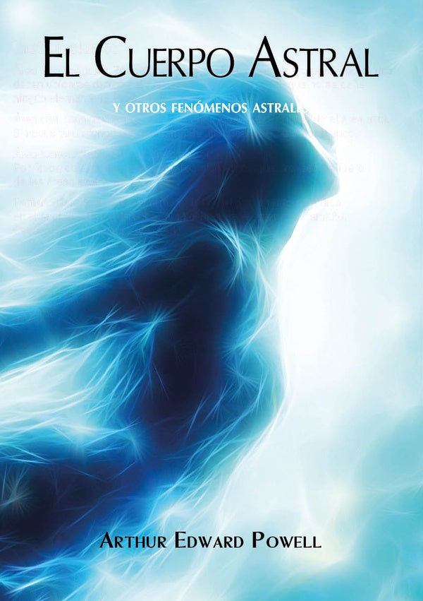 El Cuerpo Astral | ArthurE. Powell