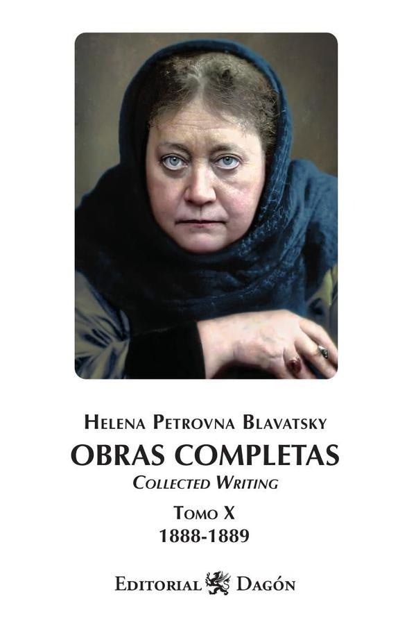 Obras Completas de H.P. Blavatsky, Tomo X Collected Writing | HelenaPetrovna Blavatsky
