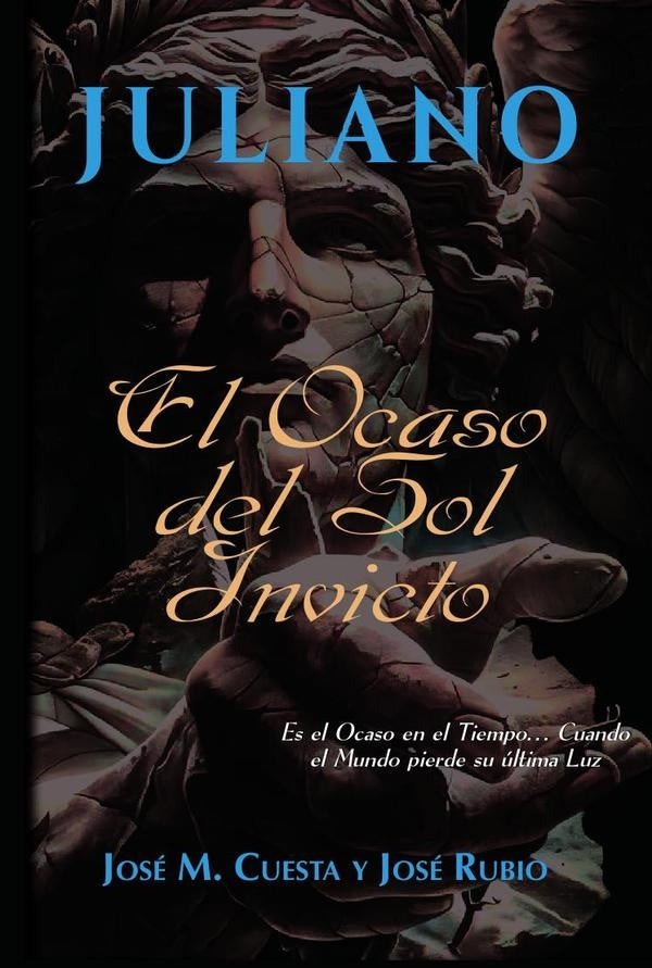 Juliano. El Ocaso del Sol Invicto | JoseRubio Sanchez