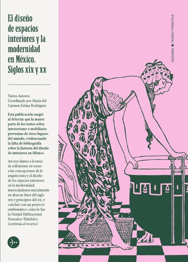 El Dise?o de espacios interiores y la modernidad den Mexico | OliviadelPilarRiveroDela Garza