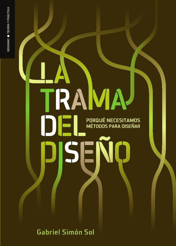 La trama del dise?o | GabrielSimon Sol