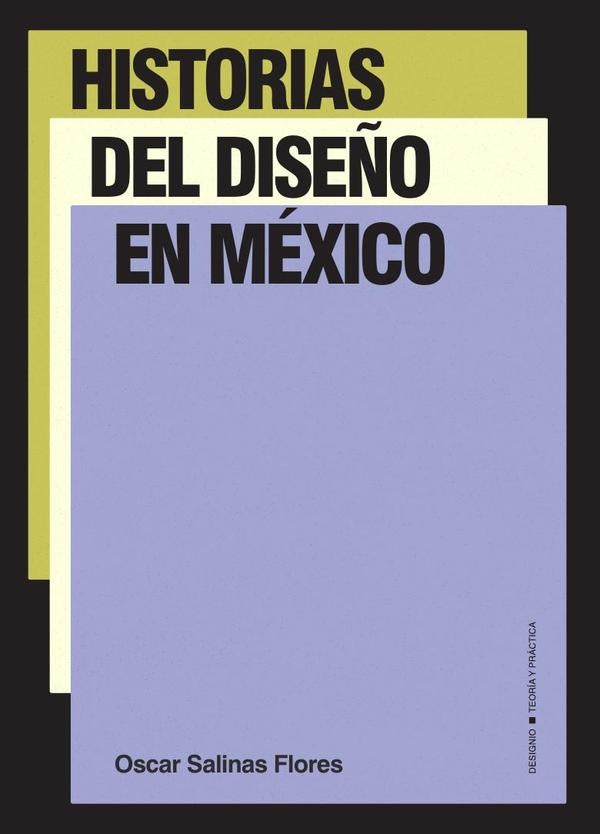 Historias del dise?o en Mexico | OscarSalinas Flores