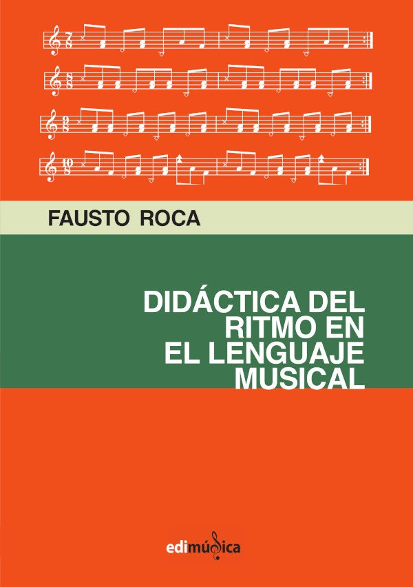 Didactica del ritmo en el lenguaje musical | FaustoRoca Vidal