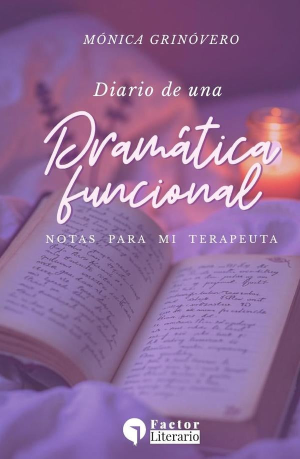 Diario de una dramatica funcional | Monica Grinovero