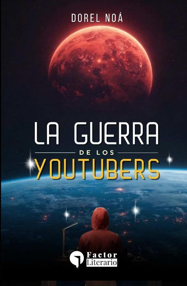 La guerra de los Youtubers | Dorel Noa