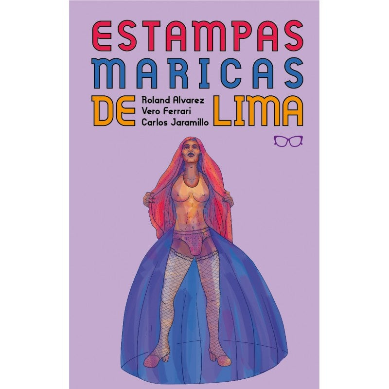 Estampas maricas de Lima | Roland Alvarez
