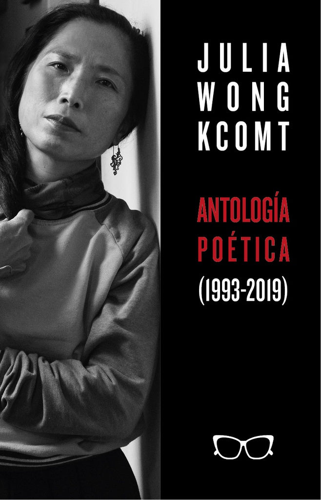 Antologia poetica de Julia Wong (1993-2019) | Julia Wong