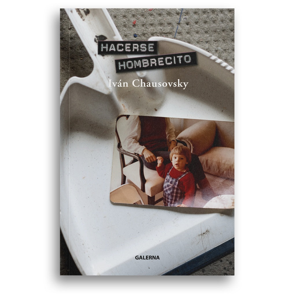Hacerse hombrecito | Chausovsky Ivan