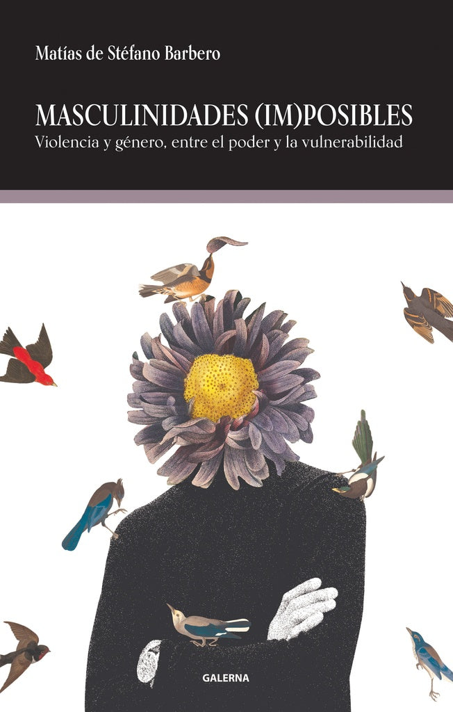Masculinidades (im)posibles | MatiasdeStefano Barbero