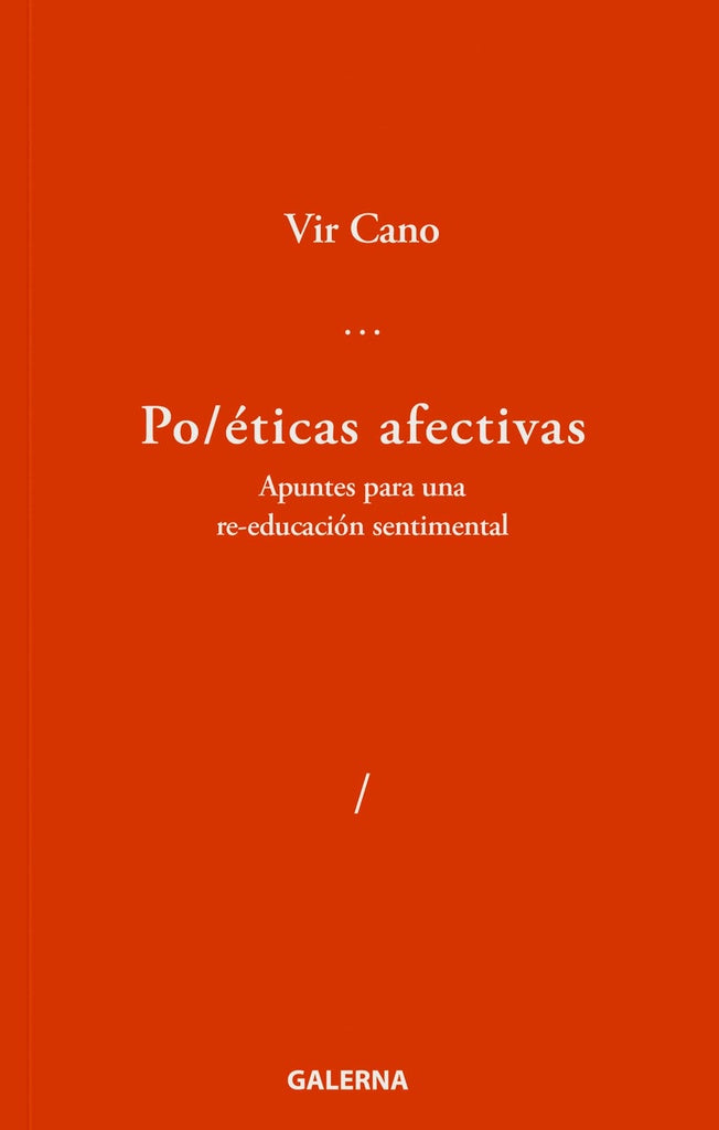 Poeticas afectivas | Vir Cano