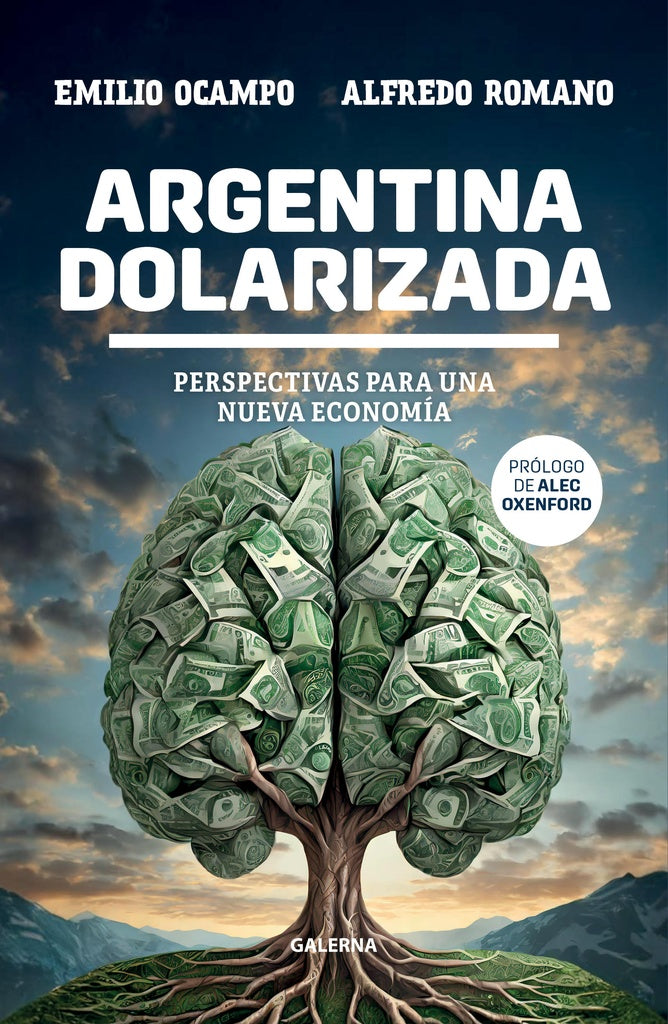 Argentina dolarizada | Emilio Ocampo