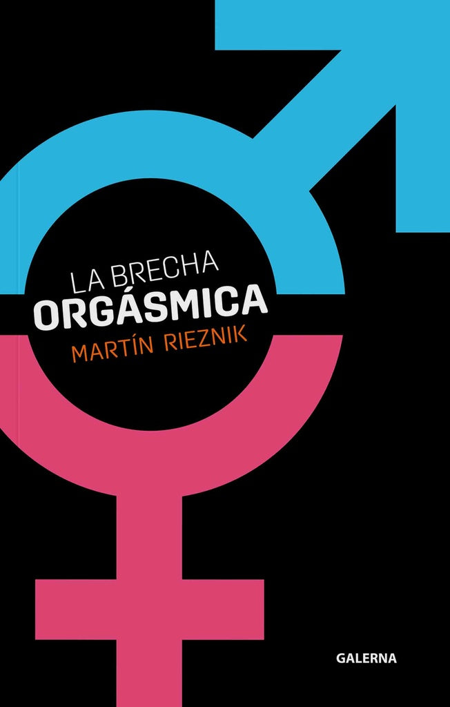 La brecha orgasmica | Martin Rieznik
