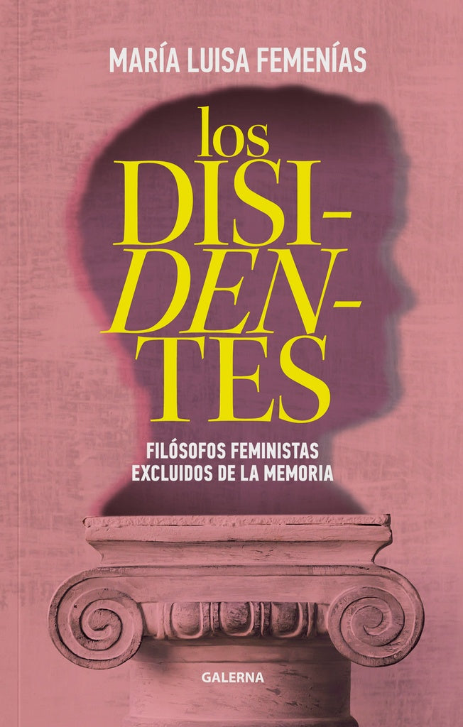 Los disidentes | MariaLuisa Femenias