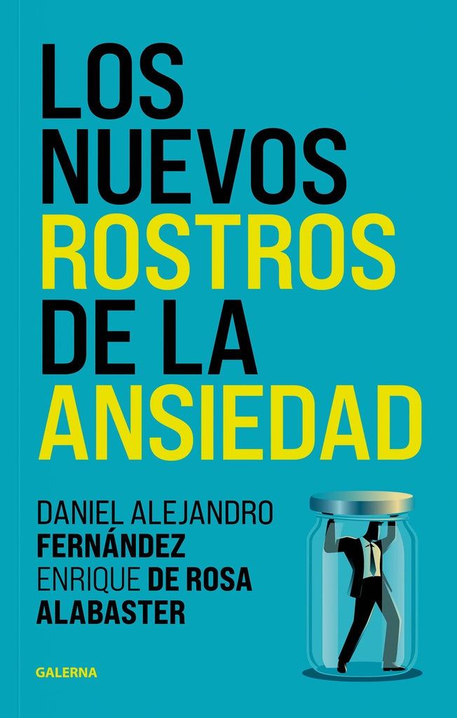 Los nuevos rostros de la ansiedad | DanielAlejandro Fernandez