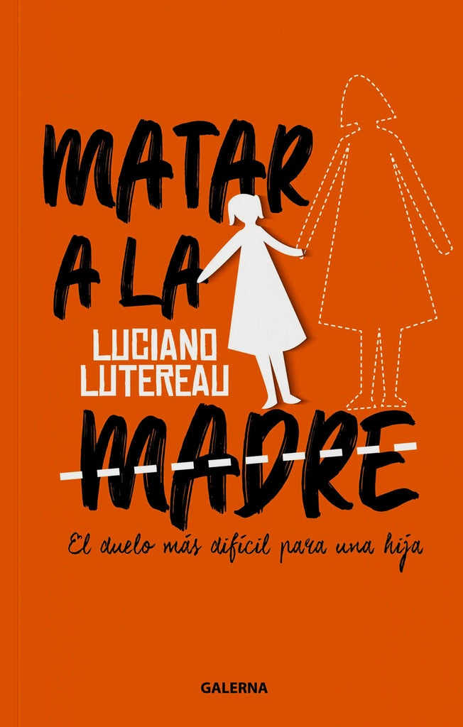 Matar a la madre | Luciano Lutereau
