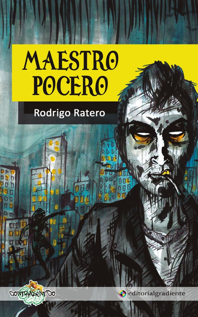Maestro pocero | Rodrigo Ratero