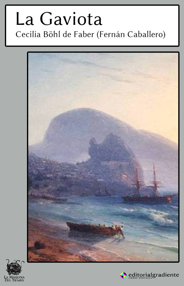 La Gaviota. Novela de costumbres | CeciliaB?hlde Faber