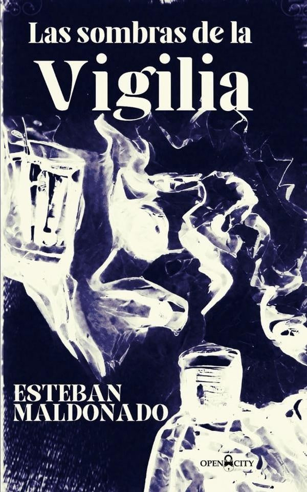 Las sombras de la vigilia | EstebanMaldonado Pino