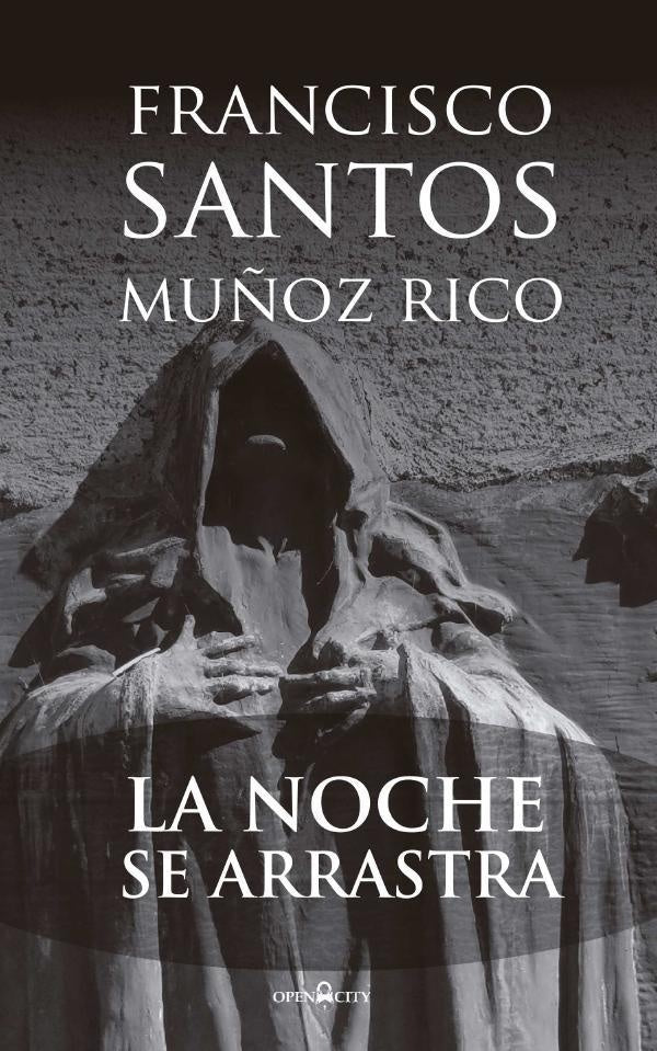 La noche se arrastra | FranciscoSantosMu?oz Rico