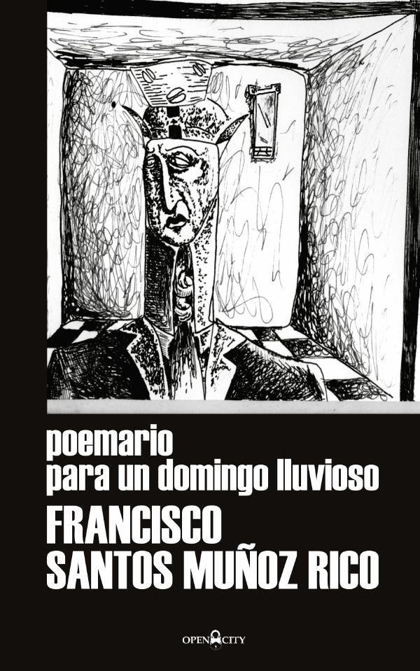 Poemario para un domingo lluvioso | FranciscoSantosMu?oz Rico
