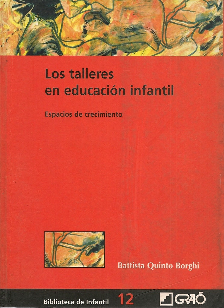 Los talleres en educacion infantil | BattistaQuinto Borghi