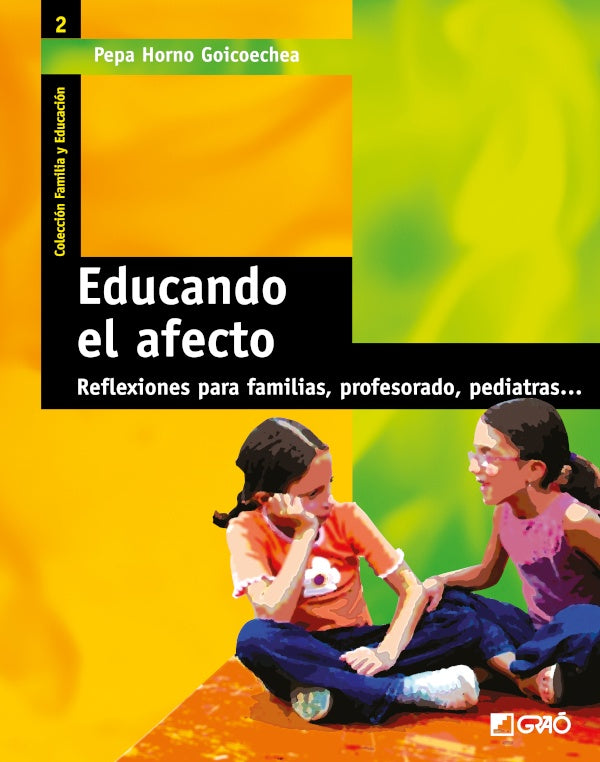 Educando el afecto | JosefaHorno Goicoechea