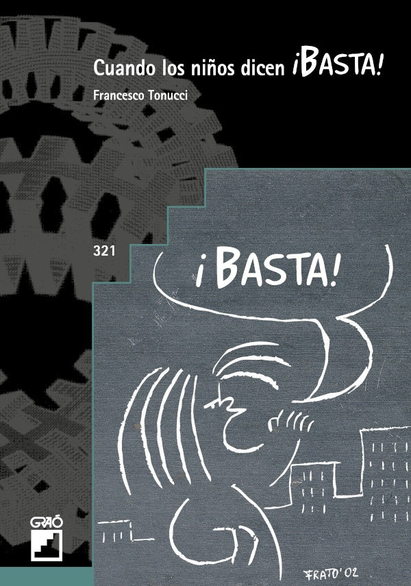 Cuando los ni?os dicen ?BASTA! | FRANCESCO TONUCCI