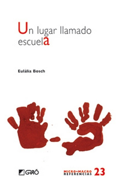 Un lugar llamado escuela | Eul?liaBosch Jose