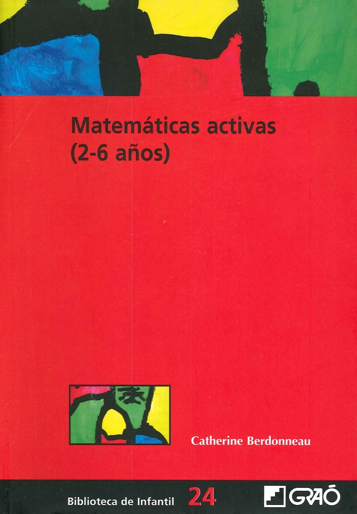 Matematicas activas (2-6 a?os) | Catherine Berdonneau