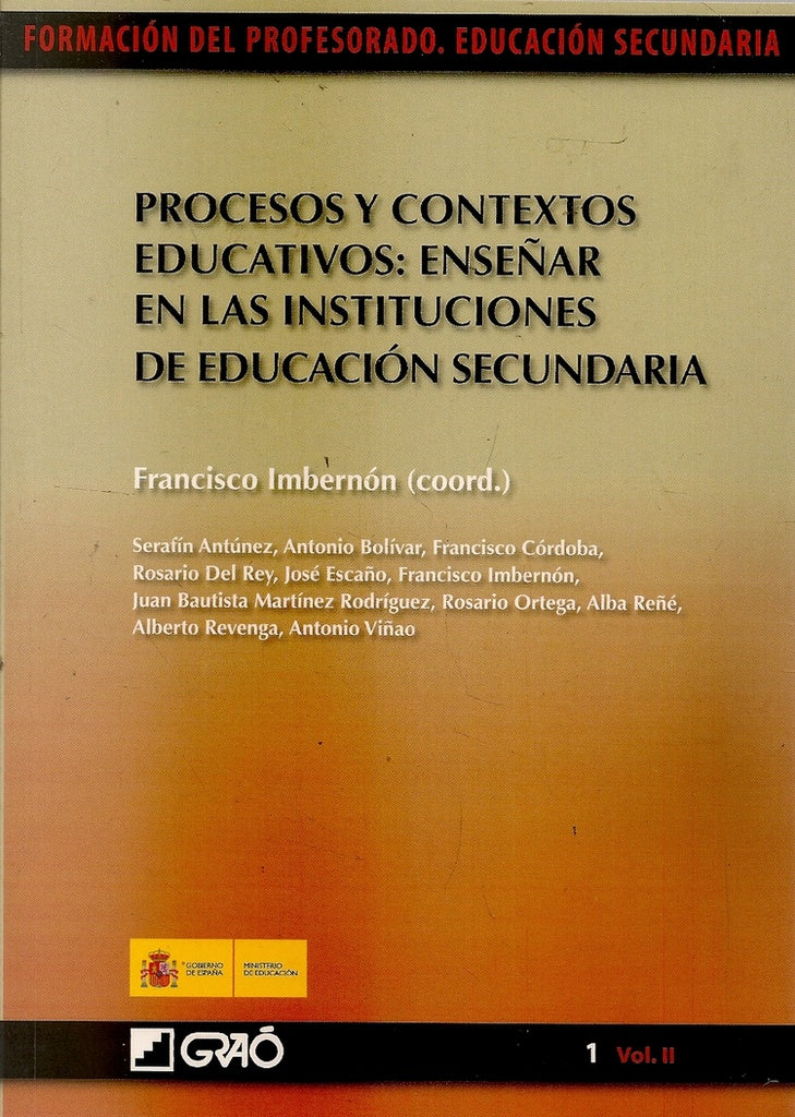 Procesos y contextos educativos: Ense?ar en las instituciones de educacion secundaria | RosariodelRey Alamillo