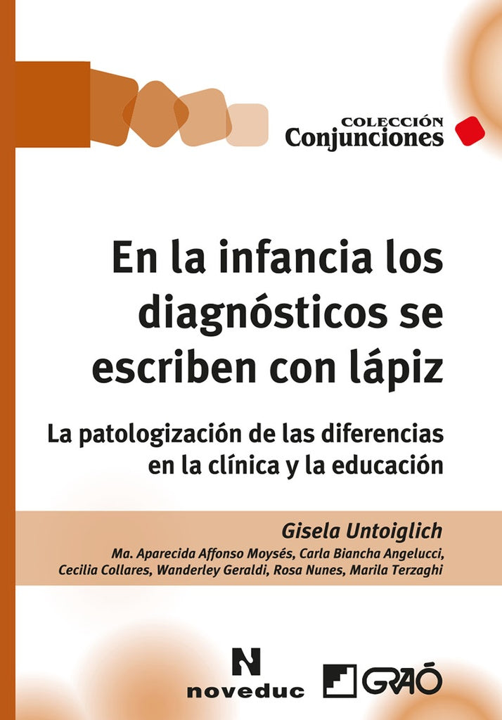 En la infancia los diagnosticos se escriben con lapiz | Jo?oWanderley Geraldi