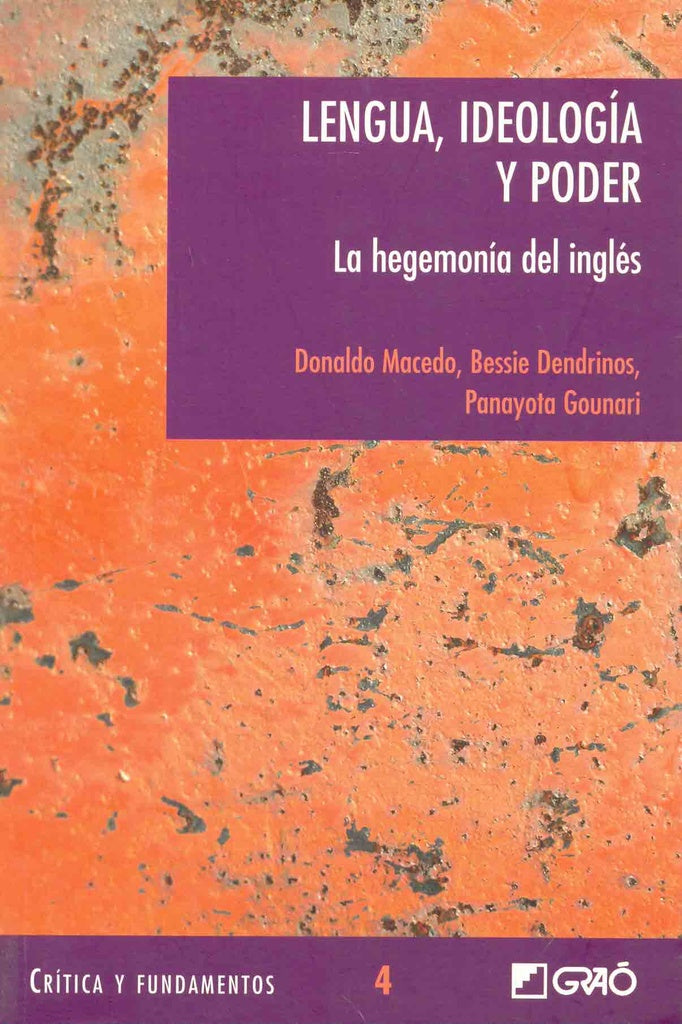 Lengua, ideologia y poder | Donaldo Macedo