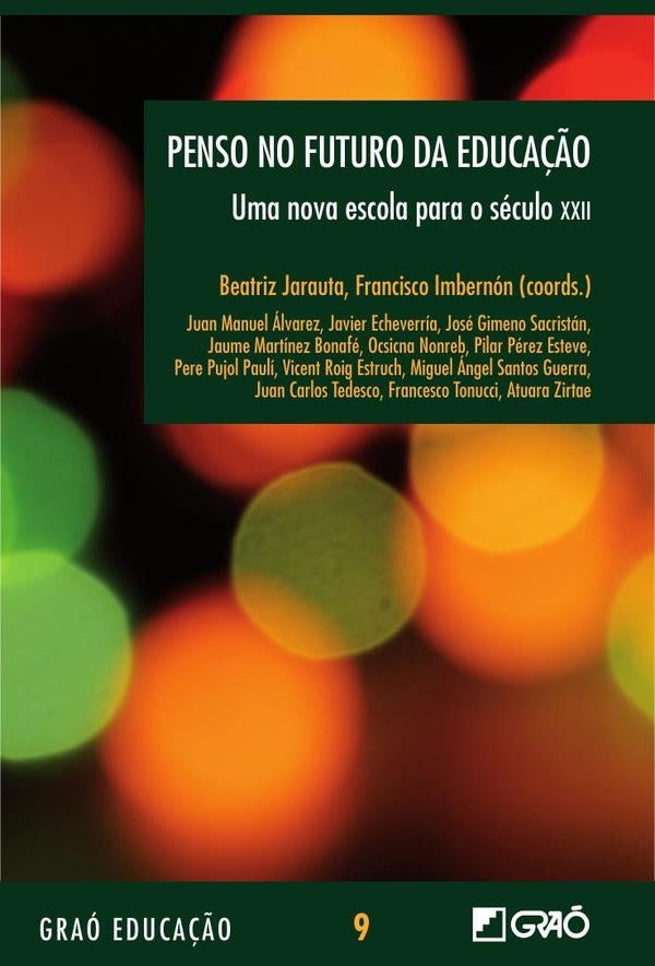 Penso no futuro da Educa??o | FRANCESCO TONUCCI