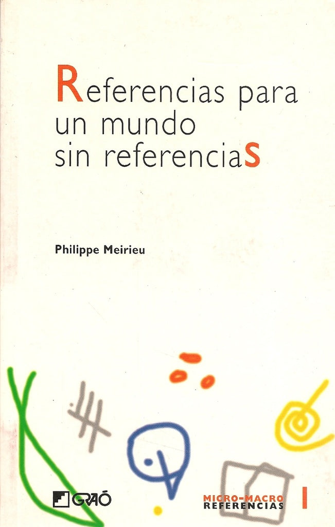 Referencias para un mundo sin referencias | Philippe Meirieu