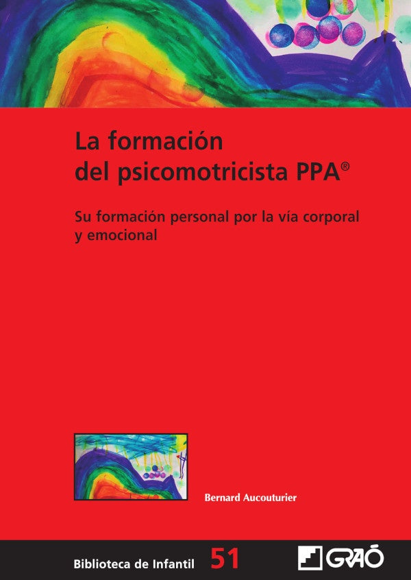 La formacion del psicomotricista PPA® | Bernard Aucouturier