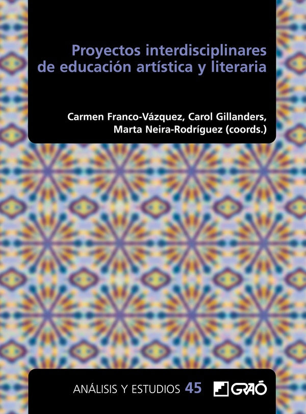 Proyectos interdisciplinares de educacion artistica y literaria | MariadelCarmenFerreira Boo
