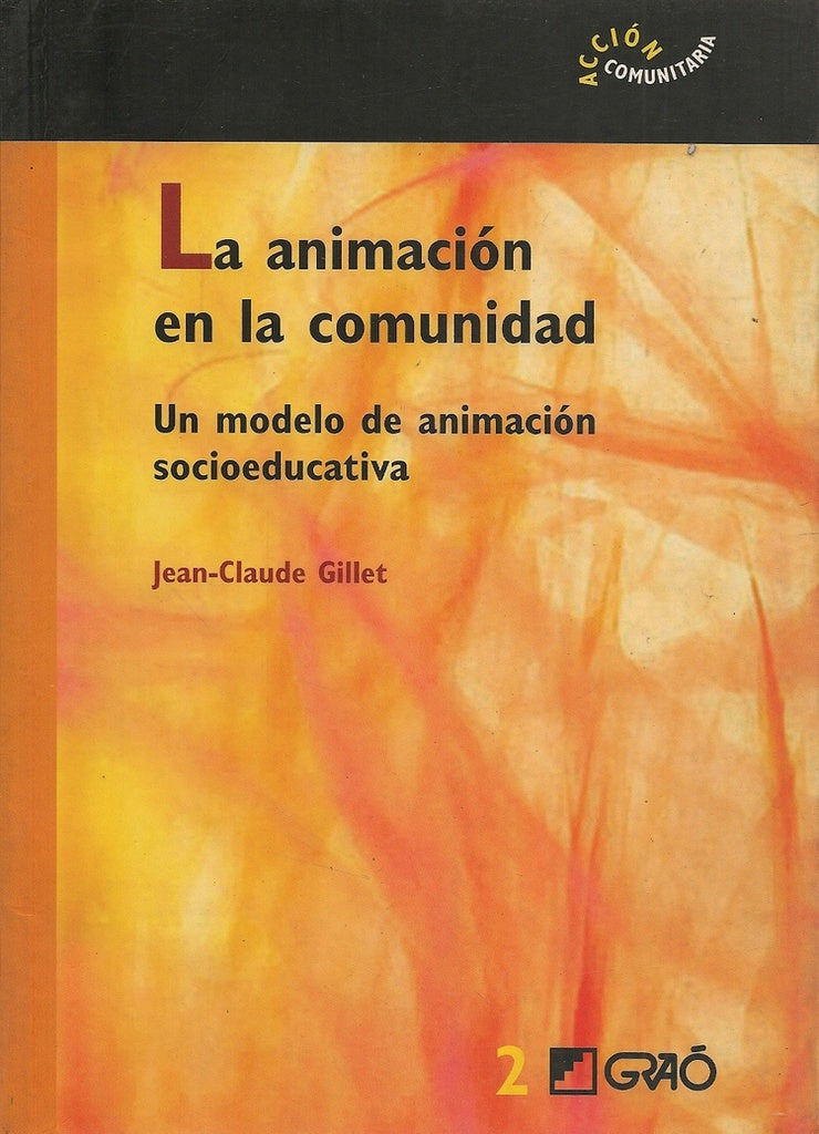 La animacion en la comunidad | JeanClaude Gillet
