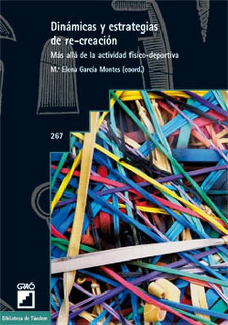 Dinamicas y estrategias de re-creacion | M?JesusZea Montero