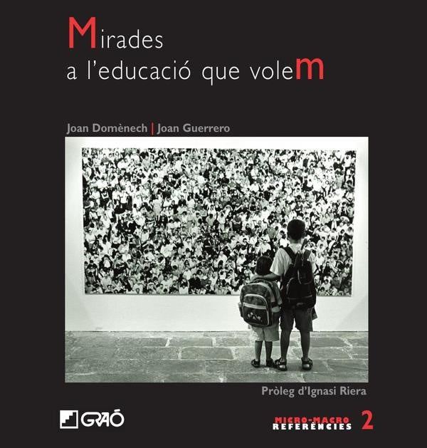 Mirades a leducacio que volem | JoanGuerrero Luque