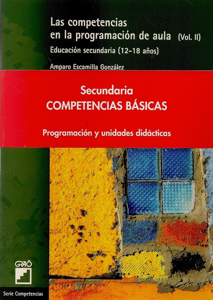 Las competencias en la programacion de aula. (Vol. II) | AmparoEscamilla Gonzalez