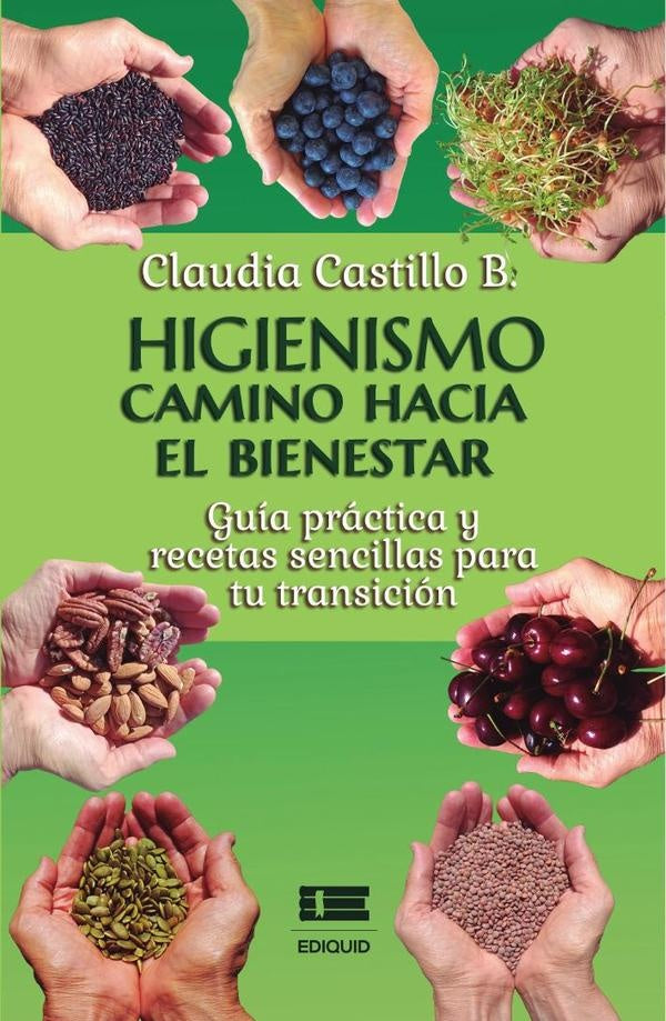 Higienismo. Camino hacia el bienestar | ClaudiaCastillo B.