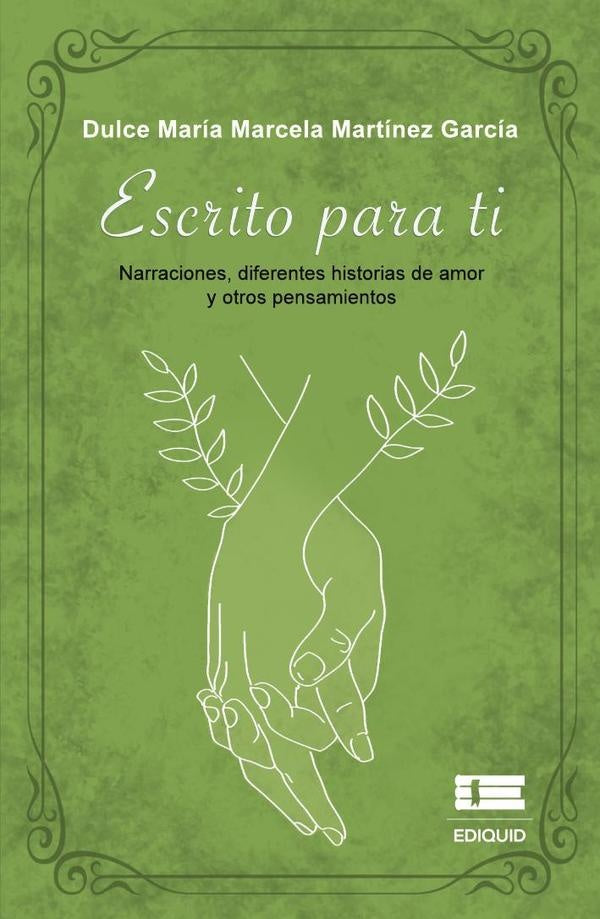 Escrito para ti | DulceMariaMarcelaMartinez Garcia