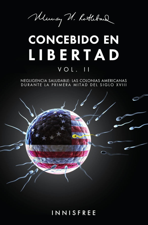 Concebido en libertad vol. Ii | MURRAYN ROTHBARD