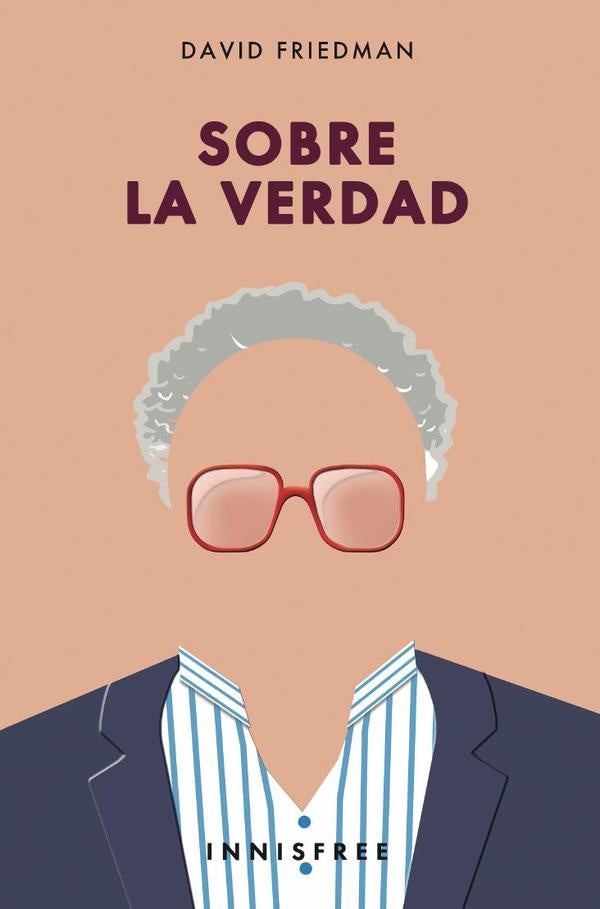 Sobre la verdad | DAVID FRIEDMAN